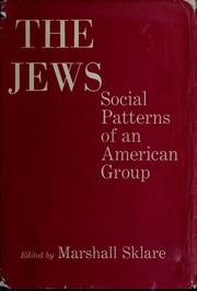 Cover of: The Jews; social patterns of an American group. by Marshall Sklare