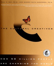 Cover of: The cultural creatives: how 50 million people are changing the world