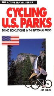 Cover of: Cycling the U.S. parks by Clark, Jim