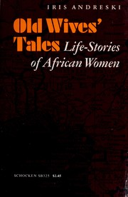 Cover of: Old wives' tales; life-stories from Ibibioland.