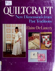 Cover of: Quiltcraft: new dimensions from past traditions