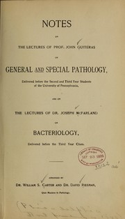 Notes on the lectures of Prof John Guintéras on general and special pathology by William Spencer Carter