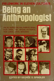 Cover of: Being an anthropologist by edited by George D. Spindler.