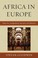 Cover of: Africa in Europe