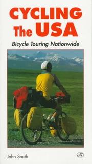 Cover of: Cycling the USA: bicycle touring nationwide