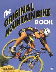 Cover of: original mountain bike book | Rob Van der Plas