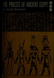 Cover of: The priests of ancient Egypt. by Serge Sauneron