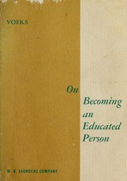 Cover of: On becoming an educated person: the university and college.