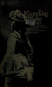 Cover of: Klondike Kate by Ellis Lucia