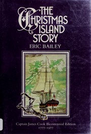 Cover of: The Christmas Island story by Eric E. Bailey