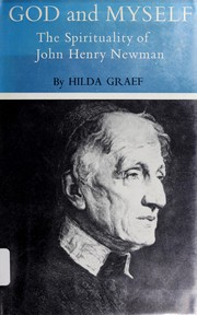 Cover of: God and myself: the spirituality of John Henry Newman