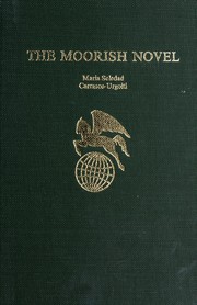 Cover of: The moorish novel by María Soledad Carrasco