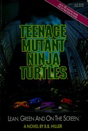 Cover of: Teenage Mutant Ninja Turtles: a novelization