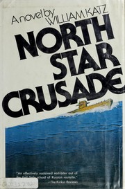 Cover of: North Star crusade by Katz, William