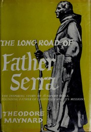 Cover of: The long road of Father Serra.