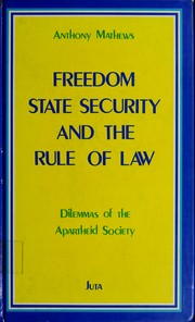 Cover of: Freedom, state security, and the rule of law by Anthony S. Mathews