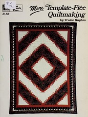 Cover of: More template-free quiltmaking