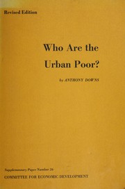 Cover of: Who are the urban poor. by Anthony Downs