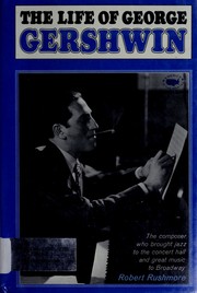 Cover of: The life of George Gershwin.