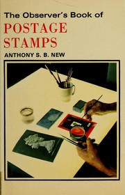 Cover of: The observer's book of postage stamps by Anthony S. B. New