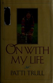 Cover of: On with my life