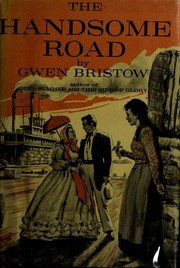 Handsome Road (Plantation Trilogy #2) by Gwen Bristow