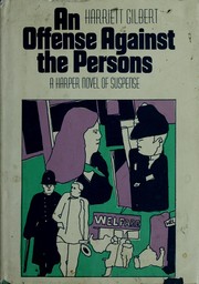 Cover of: An offense against the persons by Harriett Gilbert