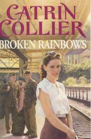 Cover of: Broken Rainbows | Catrin Collier