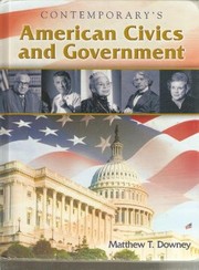 Cover of: Contemporary's American Civics and Government (Student Edition) by Matthew T. Downey