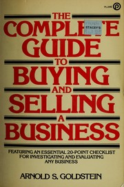 Cover of: The complete guide to buying and selling a business by Arnold S. Goldstein