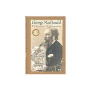 Cover of: George MacDonald: Victorian mythmaker