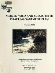 Cover of: Merced wild and scenic river draft management plan