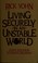 Cover of: Living securely in an unstable world