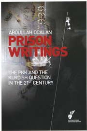 Cover of: Prison writings II: The PKK and the Kurdish question in the 21st century