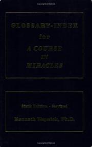 Cover of: Glossary-index for a Course in miracles by Kenneth Wapnick
