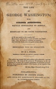 Cover of: The life of George Washington by Mason Locke Weems, William Holmes McGuffey, Mason Locke Weems