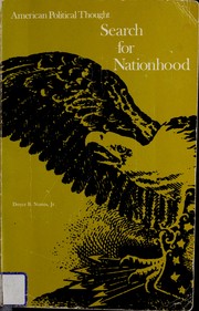Cover of: American political thought: search for nationhood : from Alexander Hamilton to Abraham Lincoln