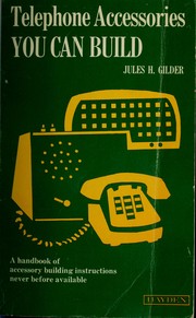 Cover of: Telephone accessories you can build by Jules H. Gilder