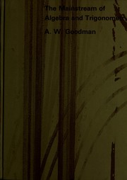 Cover of: The mainstream of algebra and trigonometry