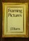 Cover of: Framing pictures