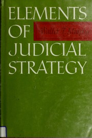 Cover of: Elements of judicial strategy