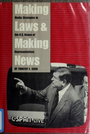 Cover of: Making laws and making news by Timothy E. Cook