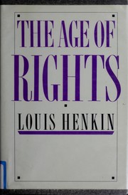 Cover of: The age of rights by Louis Henkin