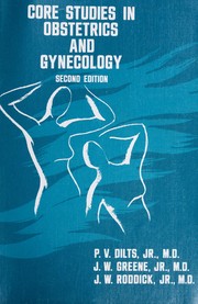 Core studies in obstetrics and gynecology by Preston V. Dilts