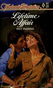 Cover of: Lifetime affair by Patt Parrish