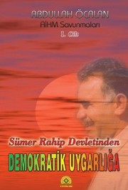 Cover of: Sümer Rahip Devletinden Demokratik Uygarlığa: AİHM Savunmaları I. Cilt by 