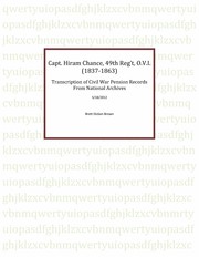 Cover of: Captain Hiram Chance, 49th Regiment, Ohio Volunteer Infantry (1837-1863): Transcription of Civil War Pension Records From National Archives