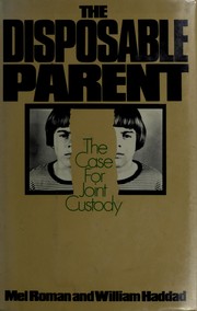 Cover of: The disposable parent