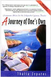 Cover of: A journey of one's own: uncommon advice for the independent woman traveler
