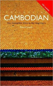 Cover of: Colloquial Cambodian: a complete language course